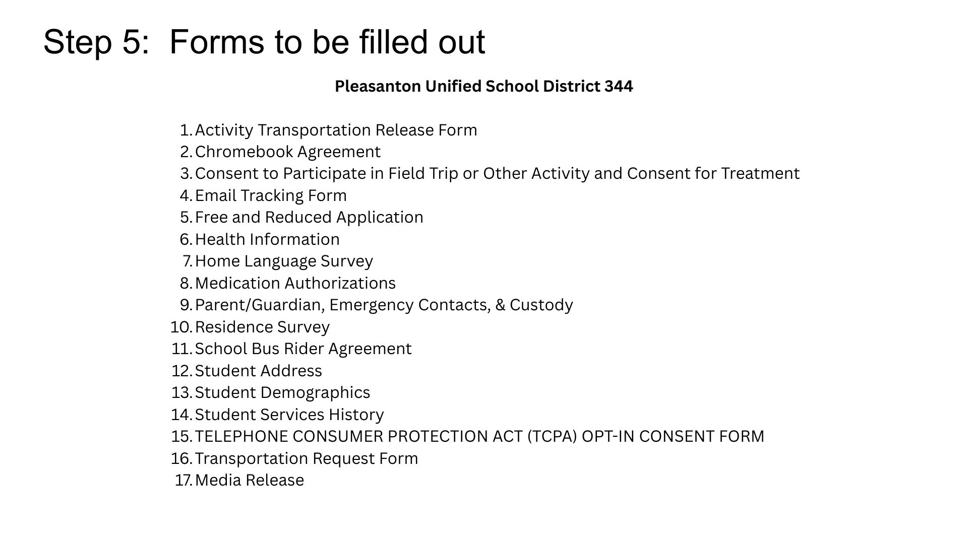 17 FORMS TO BE FILLED OUT